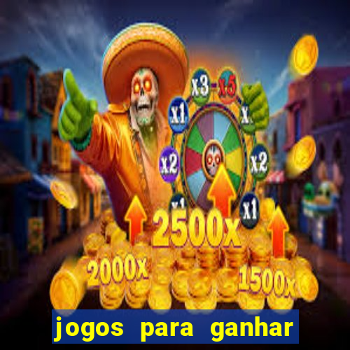 jogos para ganhar dinheiro sem depositar